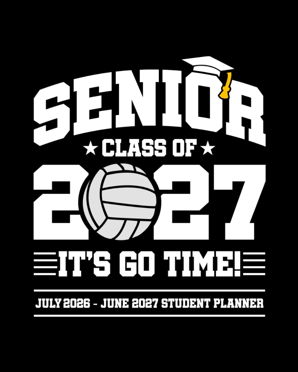 capítulo por capítulo baixar Senior Class of 2027 - July 2026 - June 2027 Student Planner: Senior 2027 School Assignment Book (Volleyball Cover)