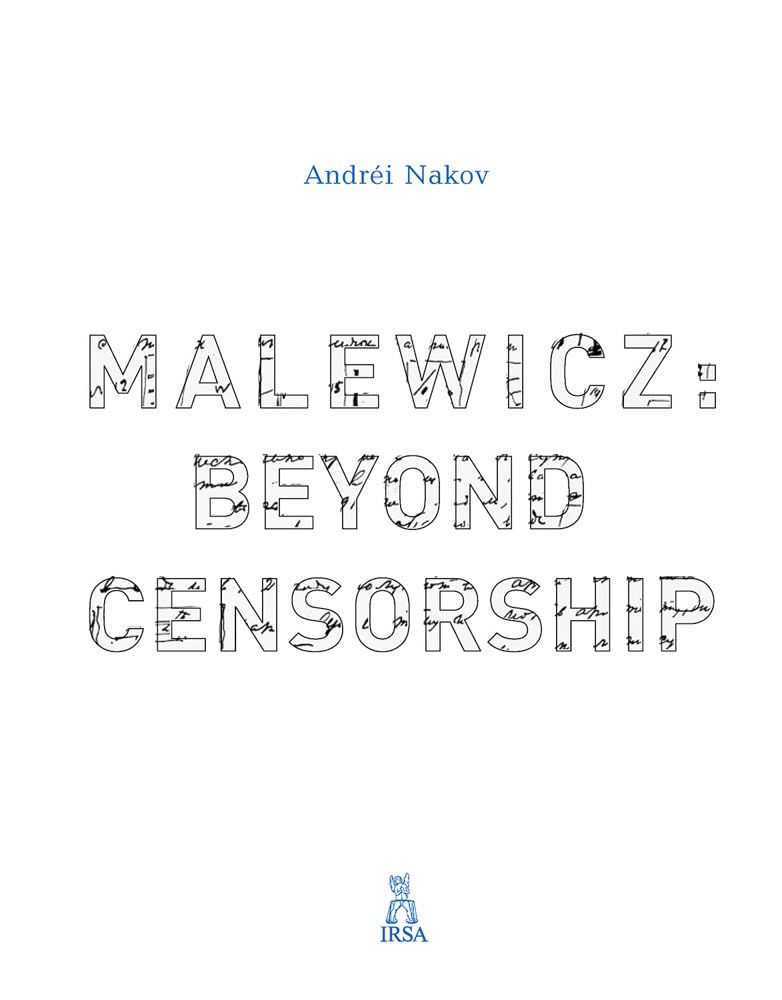 Malewicz: Beyond Censorship: Beyond Censorship / Au-dela Des Censures