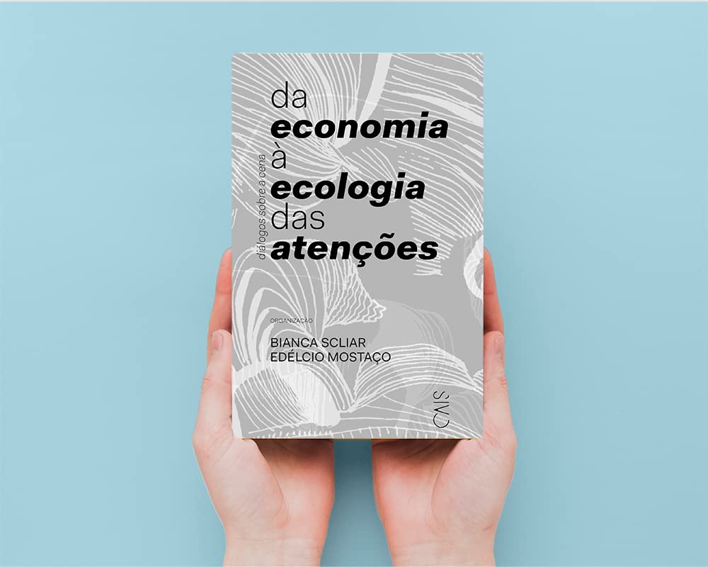 ler totalmente Da economia à ecologia das atenções: diálogos sobre a cena