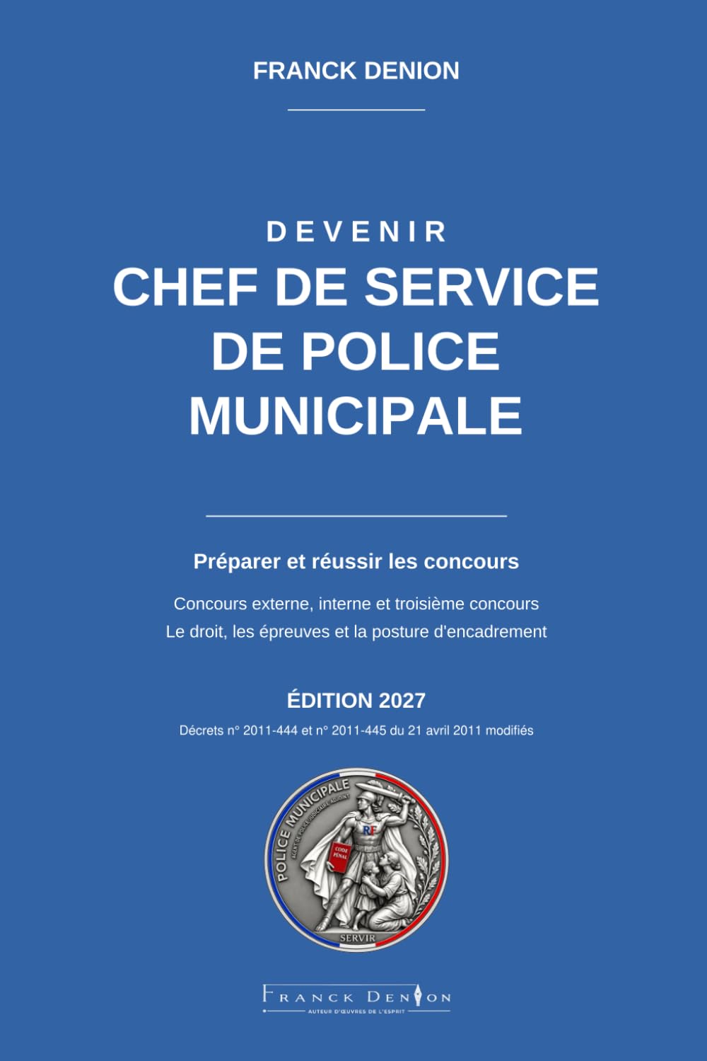 Devenir chef de service de police municipale: Préparer et réussir le concours (French Edition) baixar o livro de graça