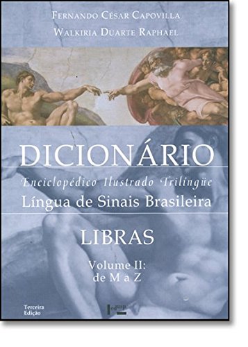 Dicionário Enciclopédico Ilustrado Trilíngue. Língua de Sinais Brasileira baixar livro de graça
