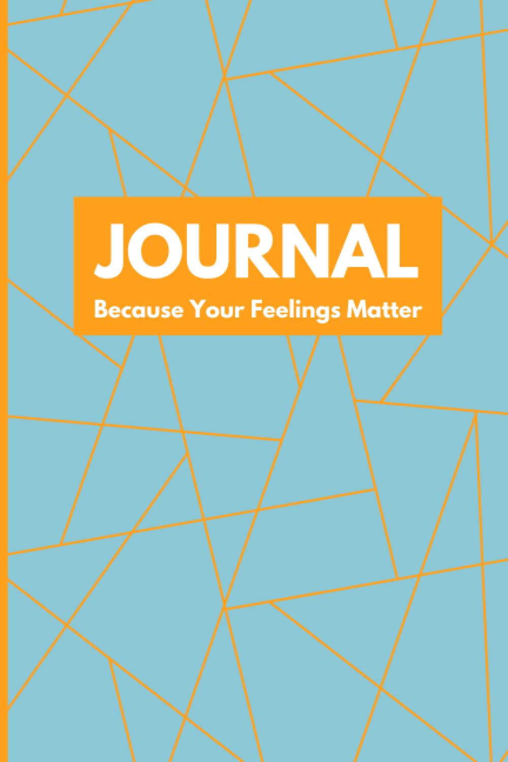 ler totalmente Journal: Because Your Feelings Matter