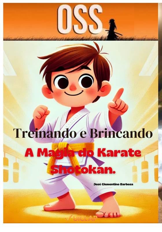 TREINANDO E BRINCANDO: Aprendendo os primeiros passos do karatê com alegria, disciplina e diversão através do brincar baixar livro de graça
