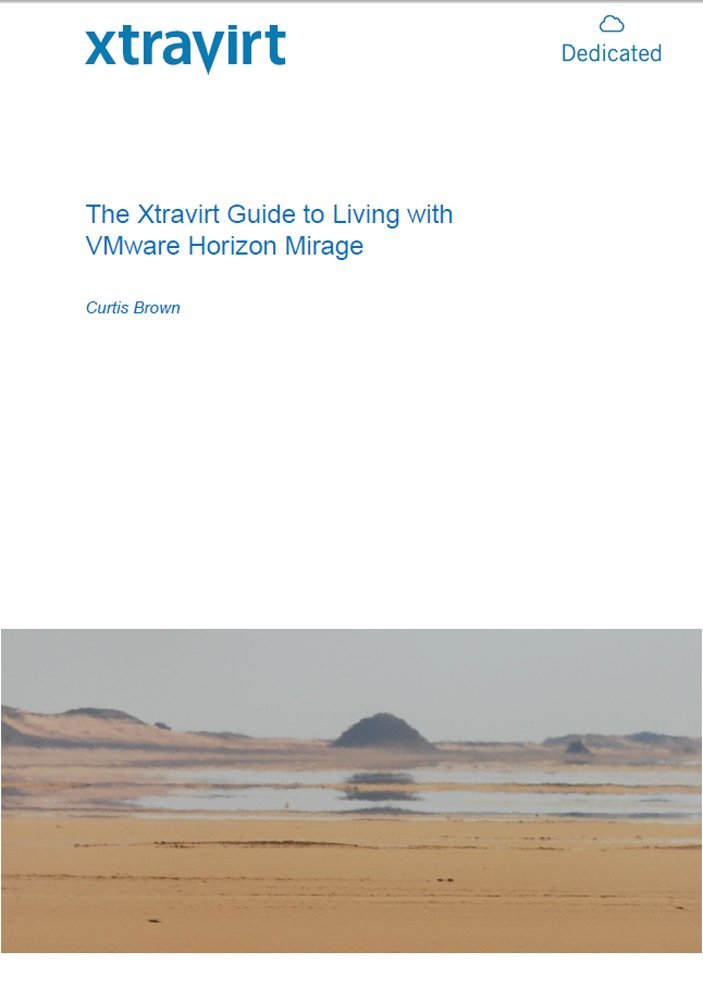 ler totalmente The Xtravirt Guide to Living with VMware Horizon Mirage (English Edition)