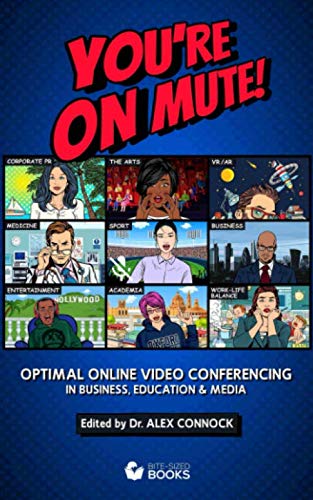 capítulo por capítulo baixar You're on Mute!: Optimal Online Video Conferencing - in Business, Education & Media