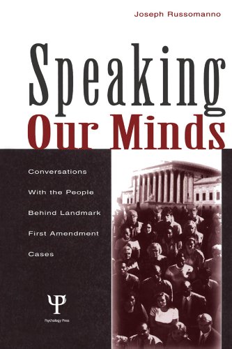 Speaking Our Minds: Conversations With the People Behind Landmark First Amendment Cases (Routledge Communication Series) (English Edition) baixar o livro de graça