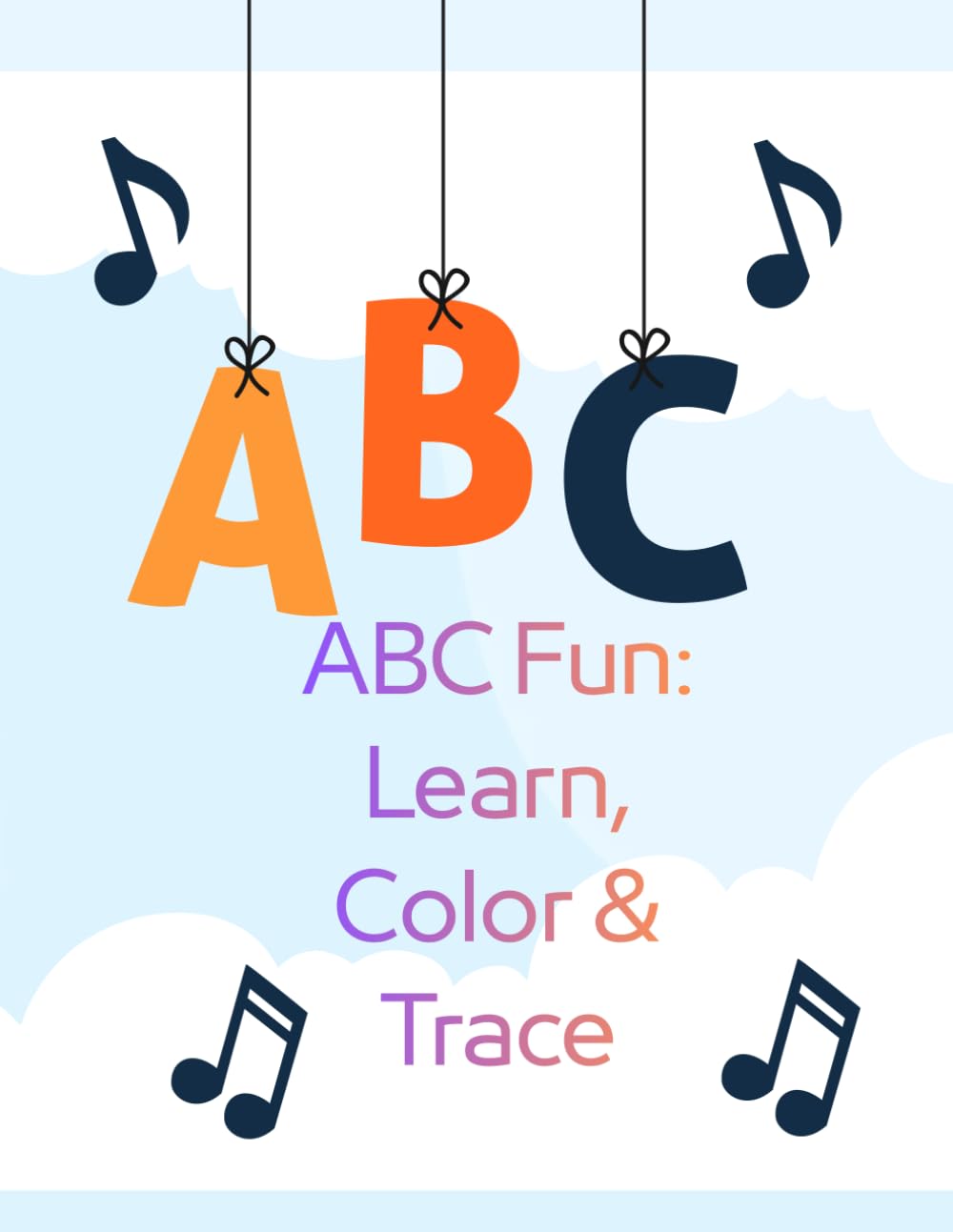 ABC Fun: Learn, Color & Trace: English