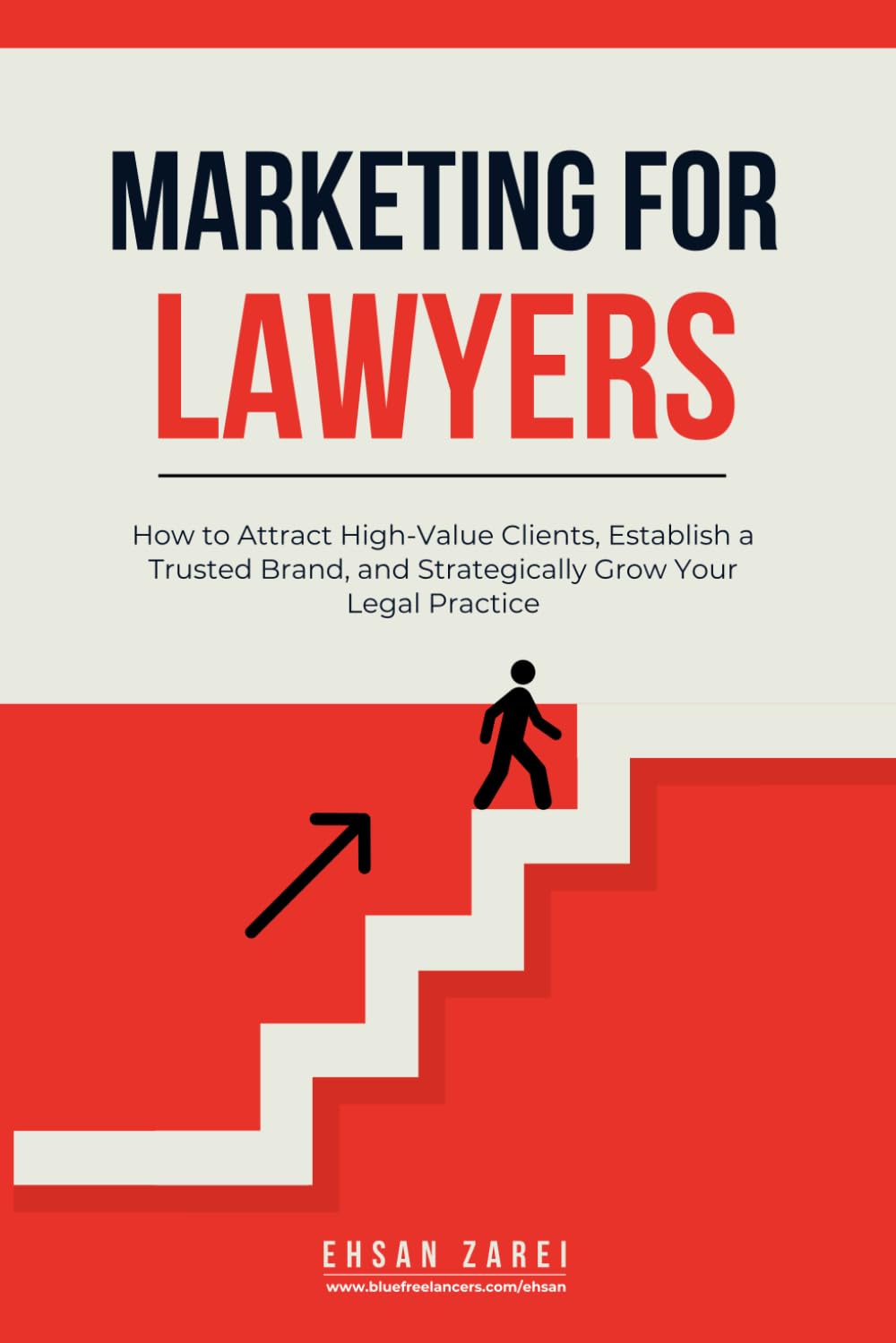 capítulo por capítulo baixar Marketing for Lawyers: How to Attract High-Value Clients, Establish a Trusted Brand, and Strategically Grow Your Legal Practice