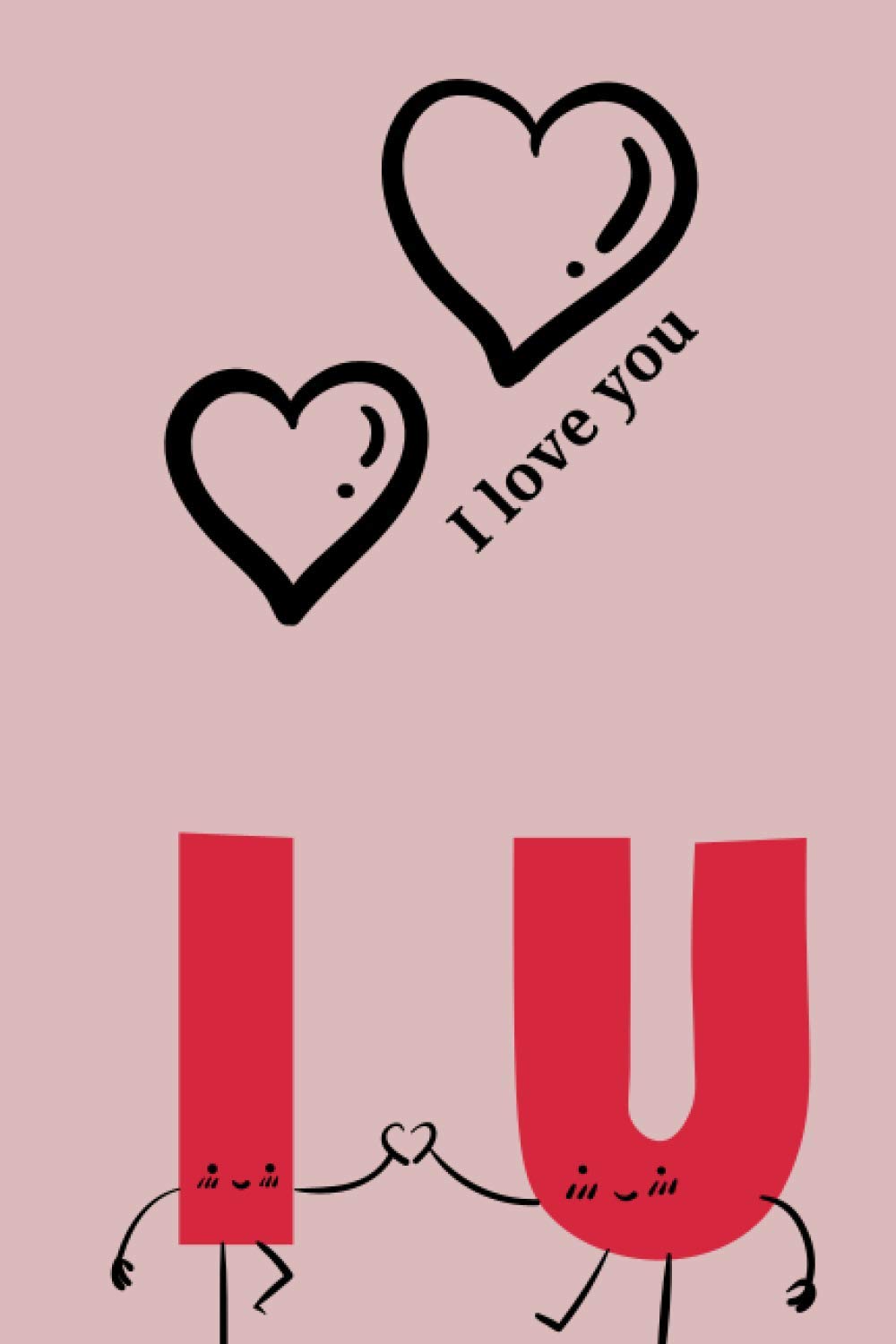 ler totalmente I love you: composition notebook journal (size 6"x 9", 120 pages)
