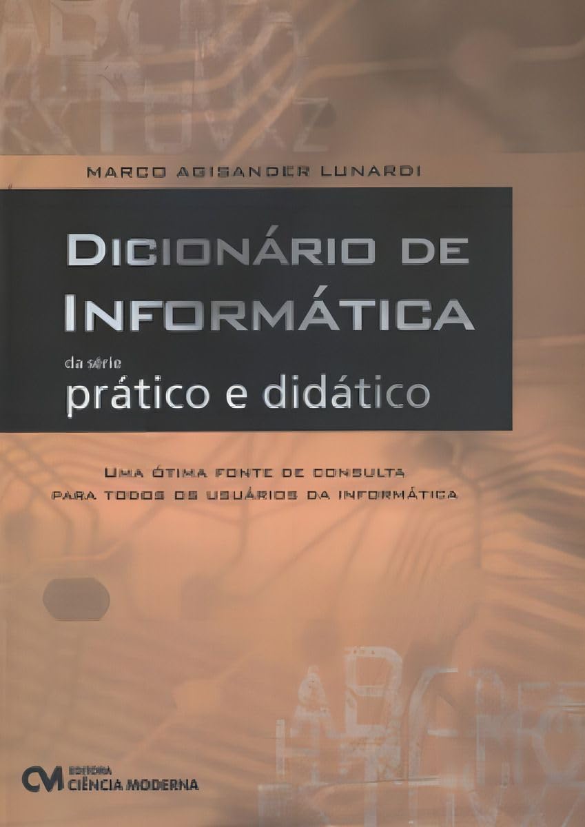 Dicionário de Informática - Da série Prático e Didático baixar o livro de graça