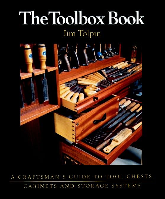 The Toolbox Book: A Craftsman's Guide to Tool Chests, Cabinets and Storage Systems (English Edition) baixar livro de graça