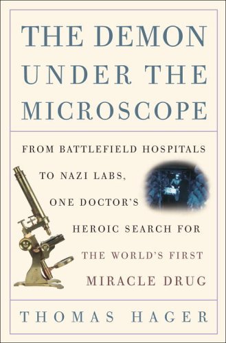 capítulo por capítulo baixar The Demon Under the Microscope: From Battlefield Hospitals to Nazi Labs, One Doctor's Heroic Search for the World's First Miracle Drug (English Edition)