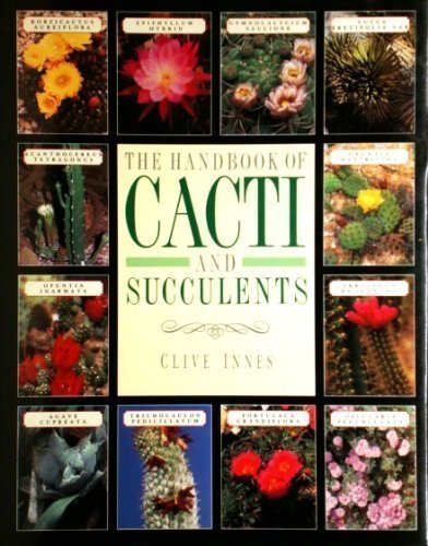 Handbook of Cacti and Succulents