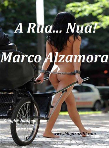 A Rua... Nua!