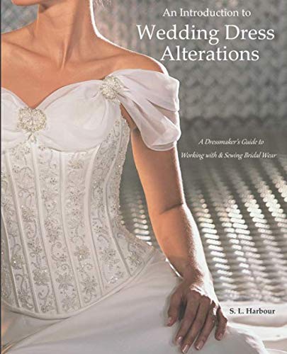 capítulo por capítulo baixar An Introduction to Wedding Dress Alterations: A Dressmaker's Guide to Working with & Sewing Bridal Wear