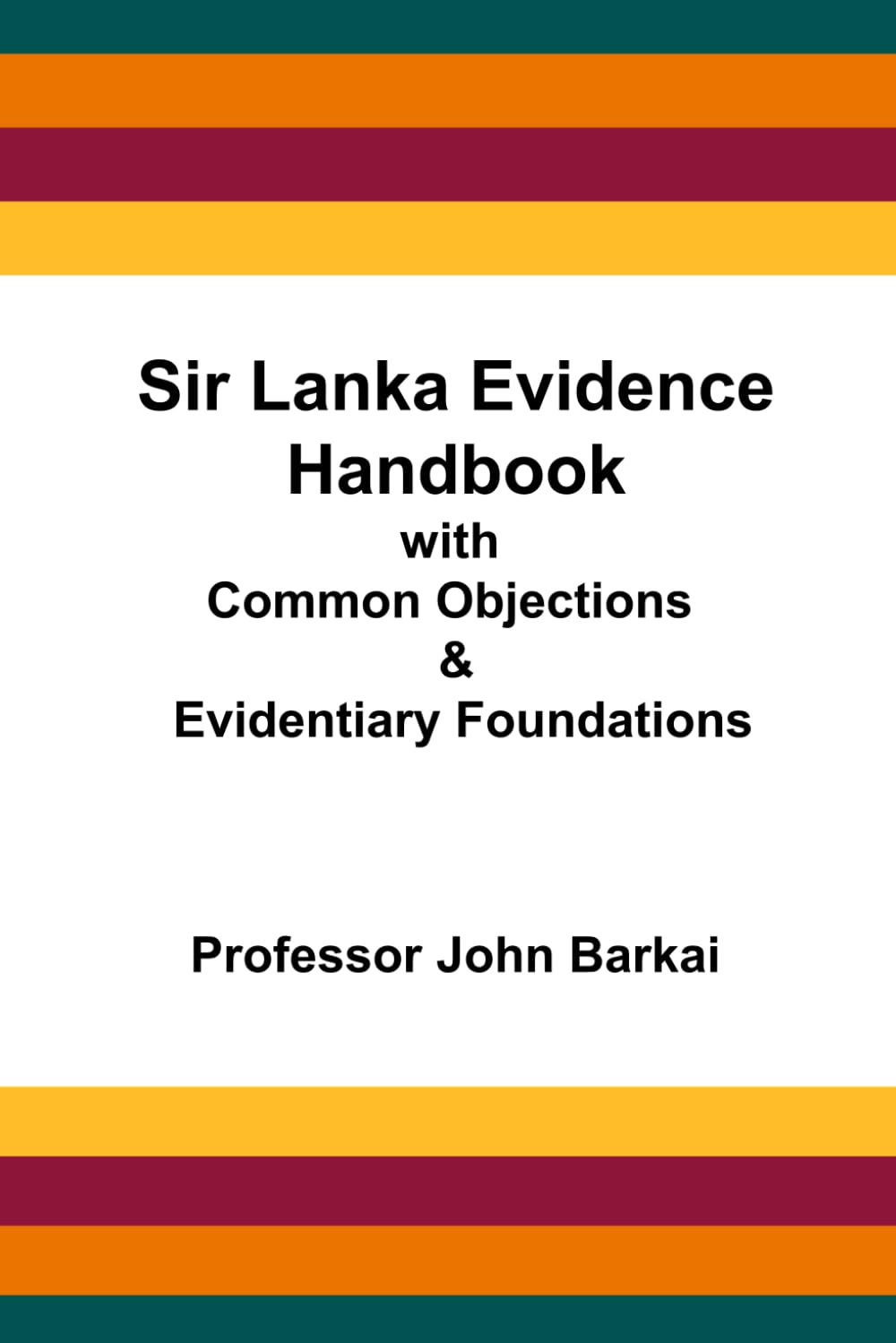 Sir Lanka Evidence Handbook with Common Objections & Evidentiary Foundations baixar livro de graça
