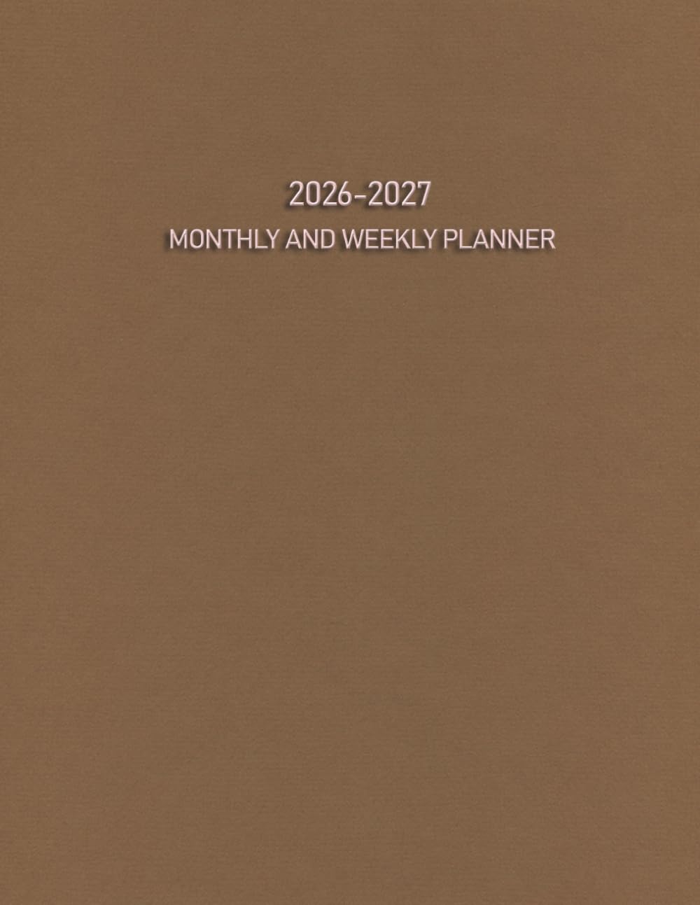 ler totalmente 2026-2027 Monthly and Weekly Planner: 24 Month Schedule Organizer 2026 to 2027 year Calendar and Holiday, Large size,Minimalist layout