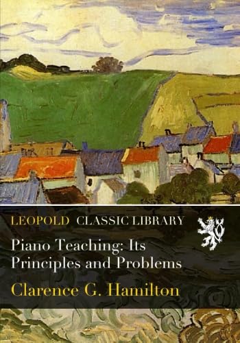 Piano Teaching: Its Principles and Problems baixar o livro de graça