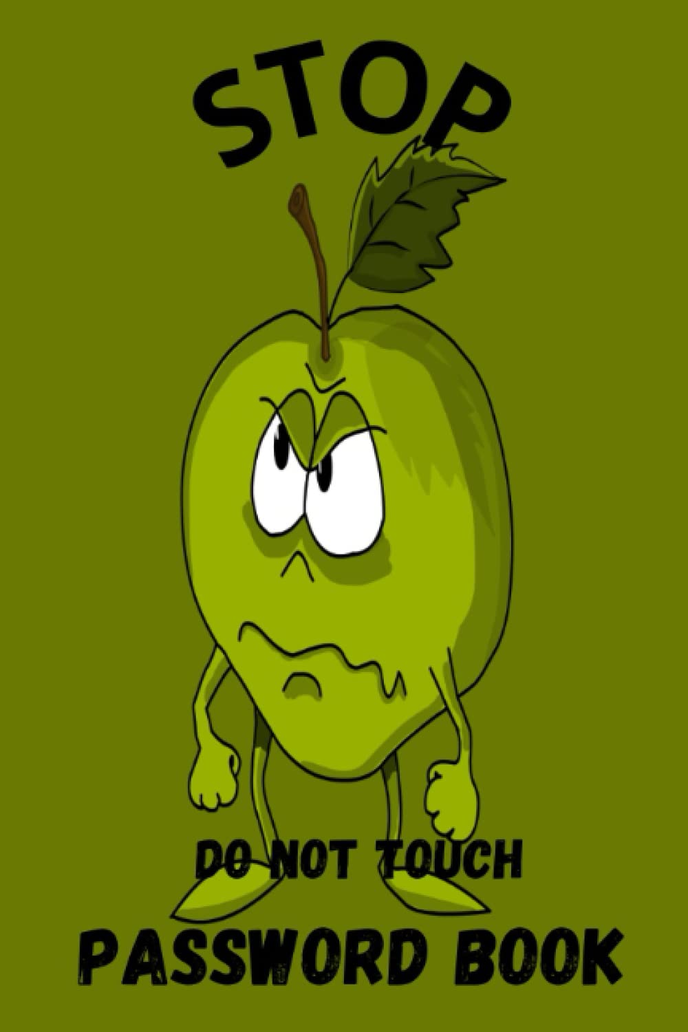 Stop Do Not Touch Password Book: Personal Internet and Password Keeper, Password Log Book, Username/Login, Web Addresses, Email, and Many Secret... Home, Office, etc.....(Alphabetically Sorted) baixar o livro de graça