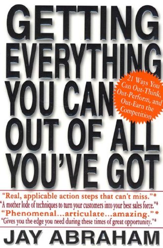 ler totalmente Getting Everything You Can Out of All You've Got: 21 Ways You Can Out-Think, Out-Perform, and Out-Earn the Competition (English Edition)