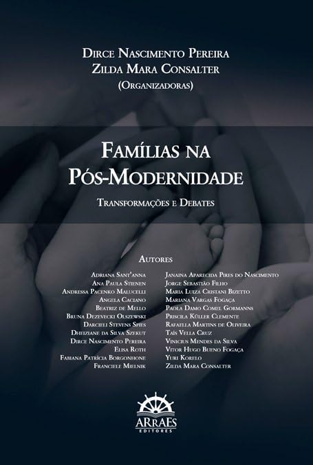 ler totalmente Famílias na Pós-modernidade: Transformações e Debates