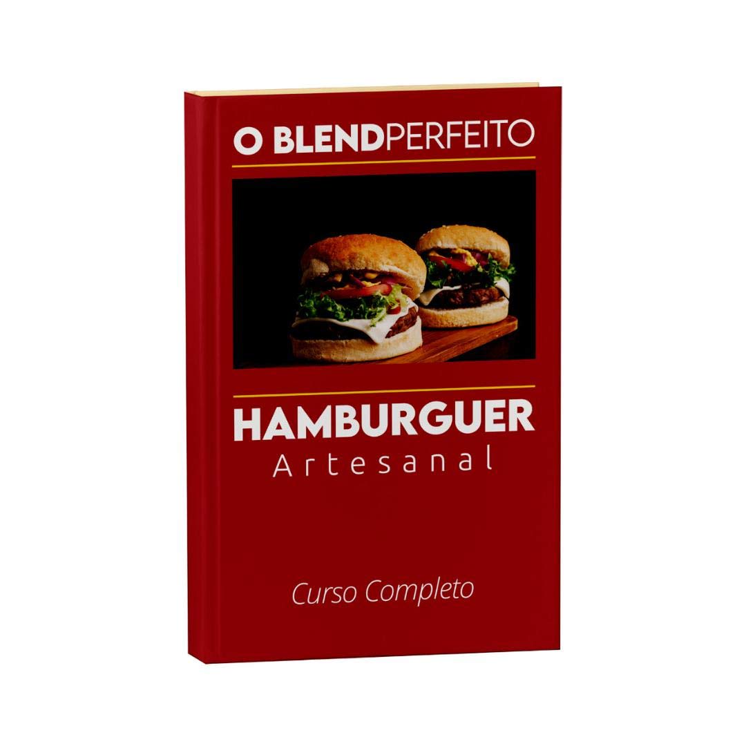 ler totalmente Hamburguer Artesanal o Blend Perfeito: Curso hamburguer Artesanal
