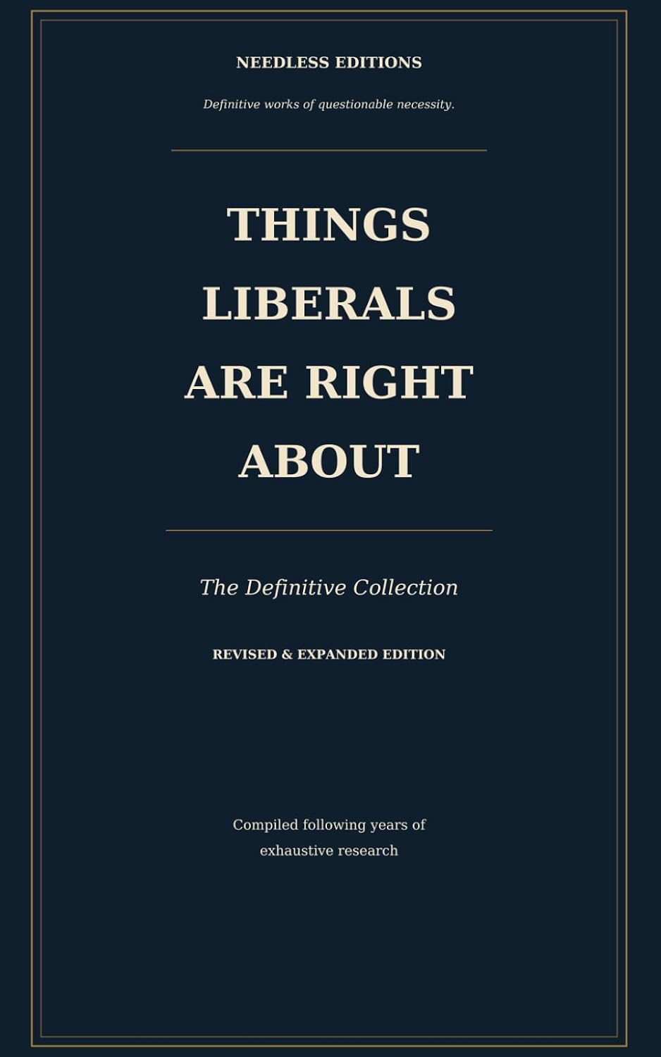 ler totalmente Things Liberals are Right About: The Definitive Collection