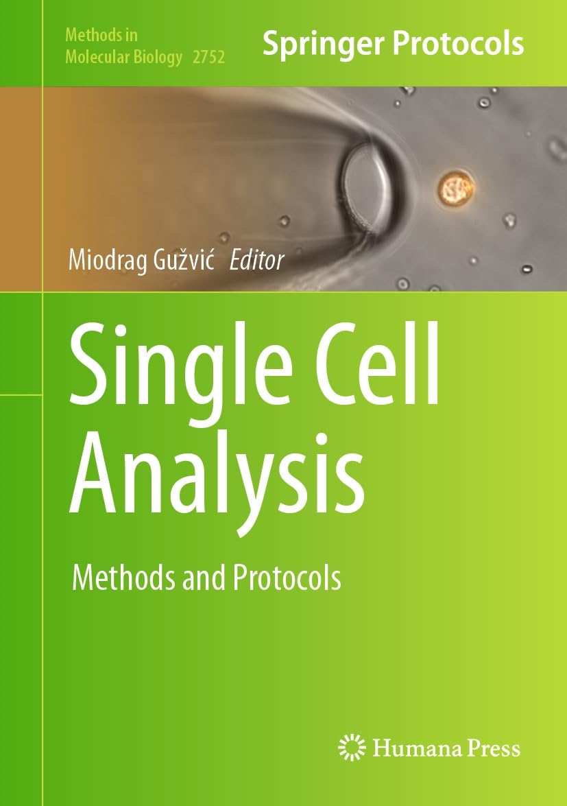 Single Cell Analysis: Methods and Protocols (Methods in Molecular Biology Book 2752) (English Edition) baixar o livro de graça