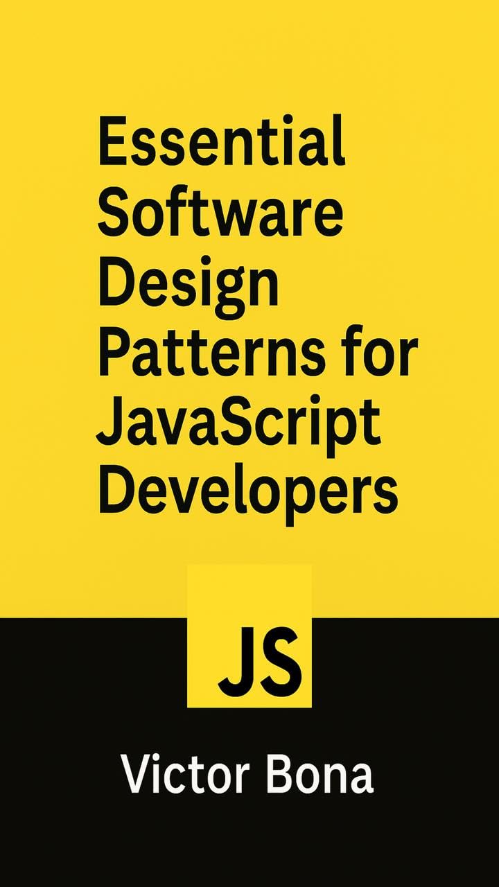 Essential Software Design Patterns for JavaScript Developers: A Practical Guide to Creating Clean and Maintainable Code (English Edition) baixar livro de graça