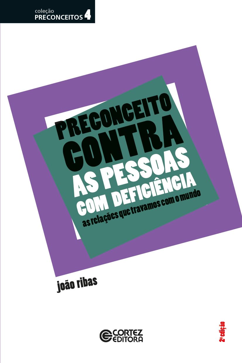 Preconceito contra as pessoas com deficiência: as relações que travamos com o mundo baixar o livro de graça