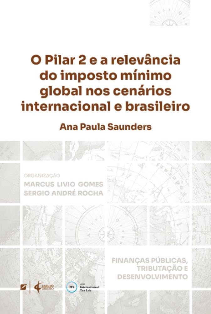 capítulo por capítulo baixar O Pilar 2 e a Relevância do Imposto Mínimo Global nos Cenários Internacional e Brasileiro