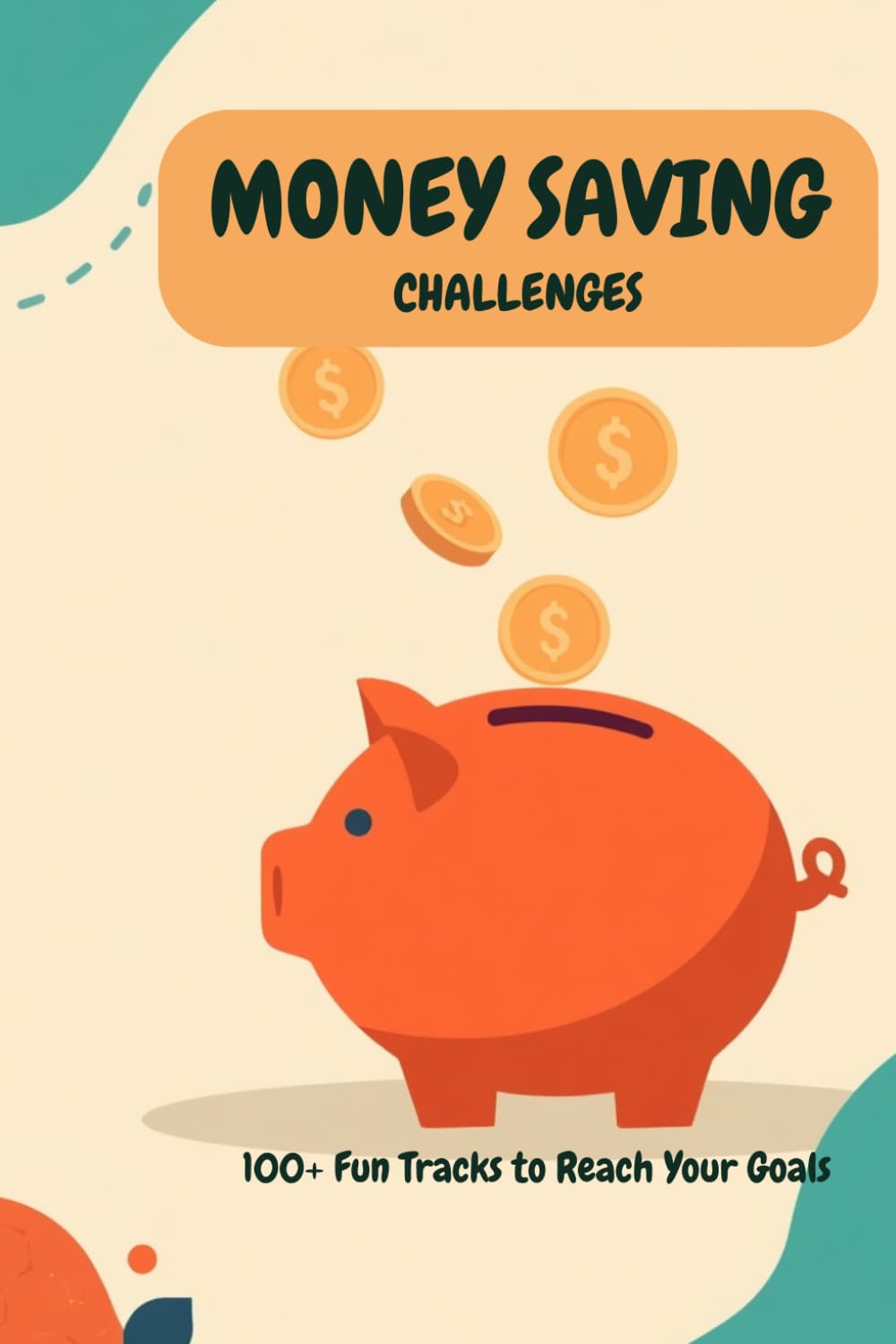 Money Saving Challenges: 100+ Fun and Easy Financial Trackers to Reach Your Savings Goals 6x9 Pocket Size Budget Book baixar livro de graça