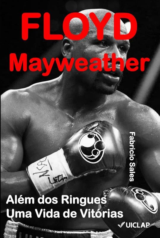 capítulo por capítulo baixar Floyd Mayweather: Além dos Ringues, Uma Vida de Vitórias