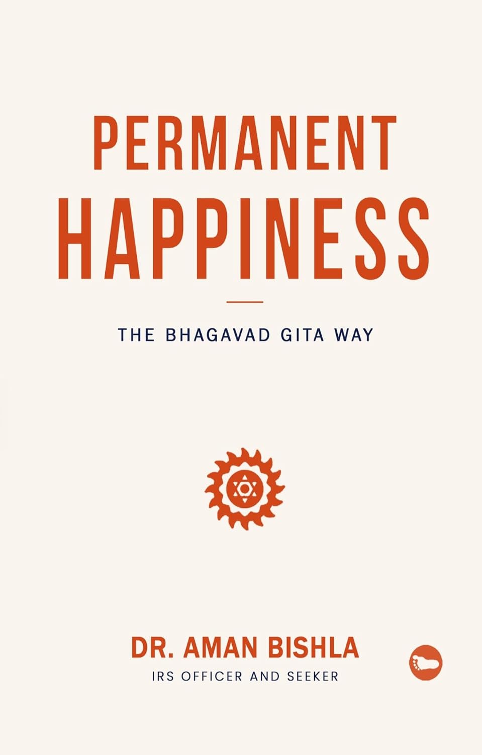 ler totalmente Permanent Happiness: The Bhagavad Gita Way (English Edition)