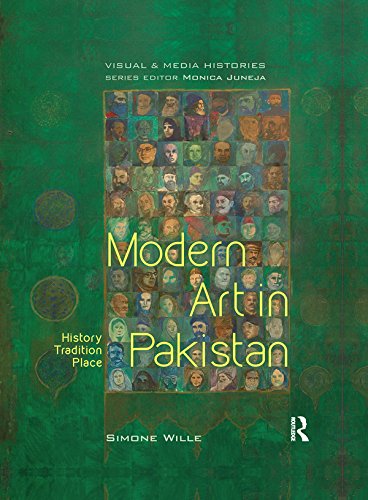 capítulo por capítulo baixar Modern Art in Pakistan: History, Tradition, Place (Visual and Media Histories) (English Edition)