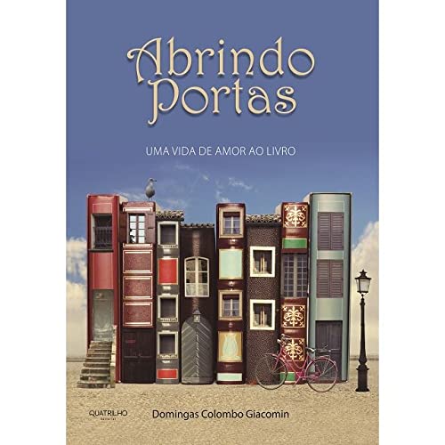 Abrindo portas: Uma vida de amor ao livro baixar o livro de graça