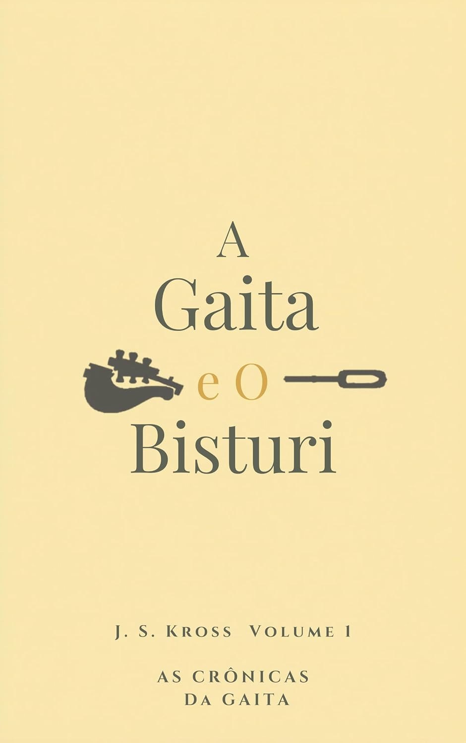 A Gaita e O Bisturi (As Crônicas da Gaita Livro 1) baixar livro de graça
