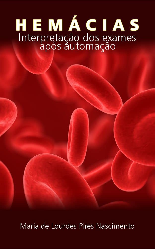 Hemácias - Interpretação dos Exames após Automação baixar livro de graça