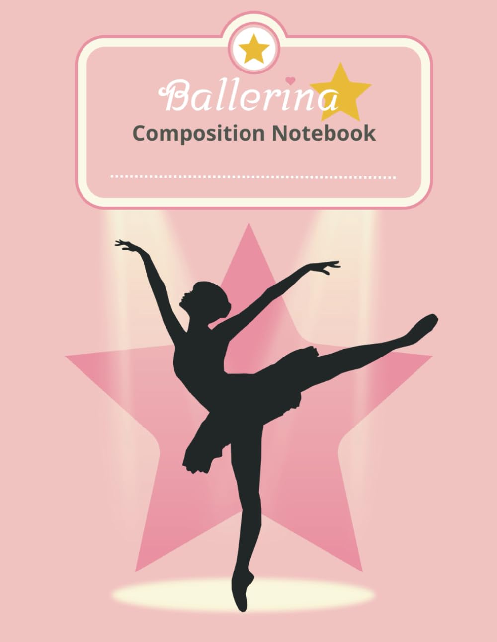 ler totalmente Ballerina Composition Notebook Future Stage Dance Star: Gift for Ballet Dancer, Great for Pointe,Plié, Tutu and Recital Lover