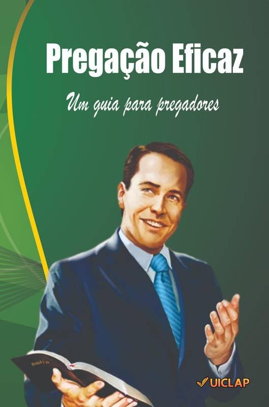 Pregação Eficaz: Uma Guia para Pregadores baixar o livro de graça