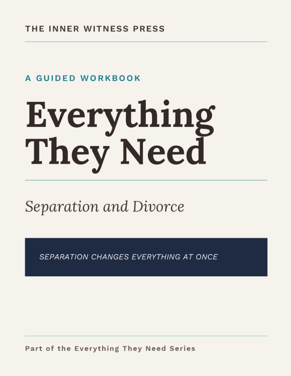 Everything They Need: Separation & Divorce Edition: A Guided Planner for Separation, Legal Separation, Co-Parenting & Divorce baixar livro de graça