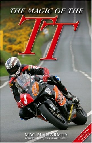 The Magic of the TT: Centenary Edition baixar o livro de graça