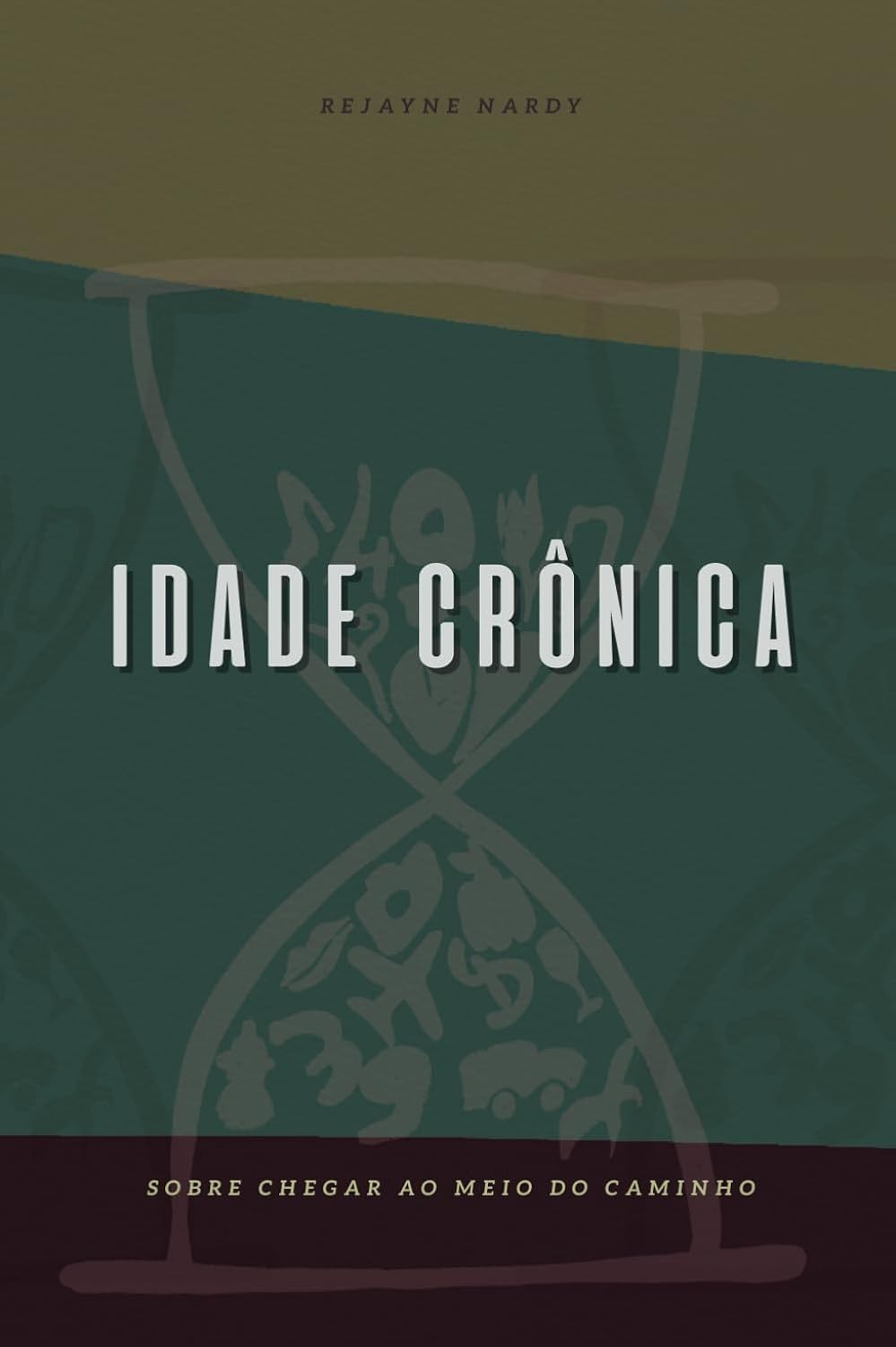 ler totalmente IDADE CRÔNICA (Portuguese Edition)