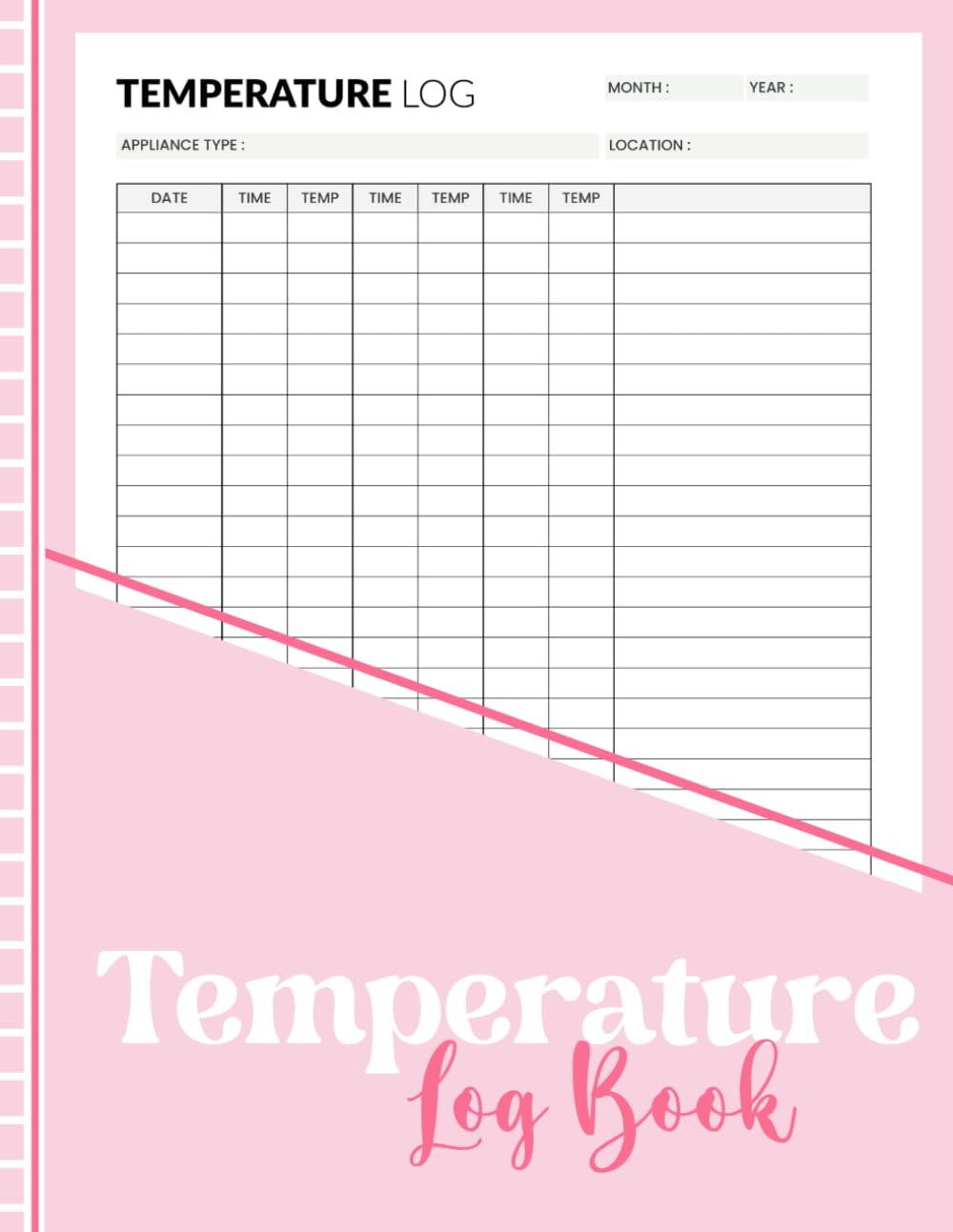 Temperature Log Book: Simple Temperature Tracking Log for Refrigerators, Freezers, Appliances, and Food Safety Records