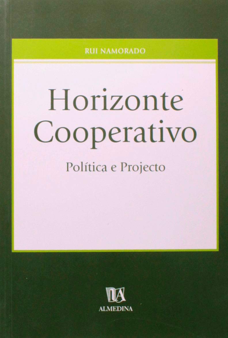 Horizonte Cooperativo: Política e Projecto baixar o livro de graça