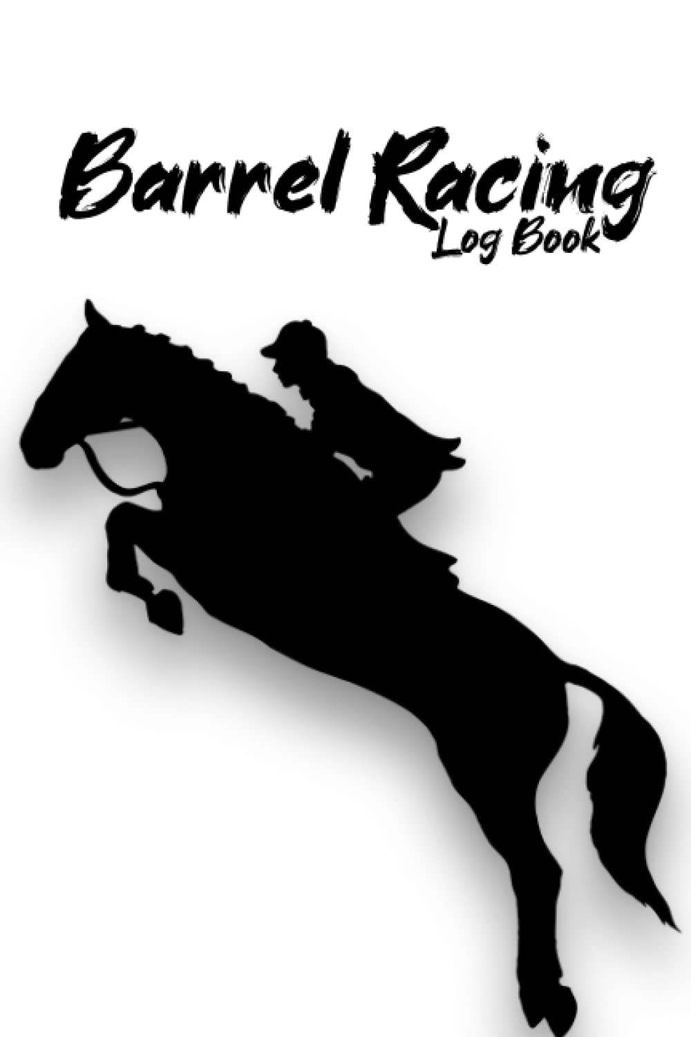 ler totalmente Barrel Racing Log Book: Barrel Racer tracker | Gambling Notebook for the Horse Race Betting Enthusiast | Record Profits And Losses | Keep Track of... Placing, Winnings | Gift for Horse Lovers
