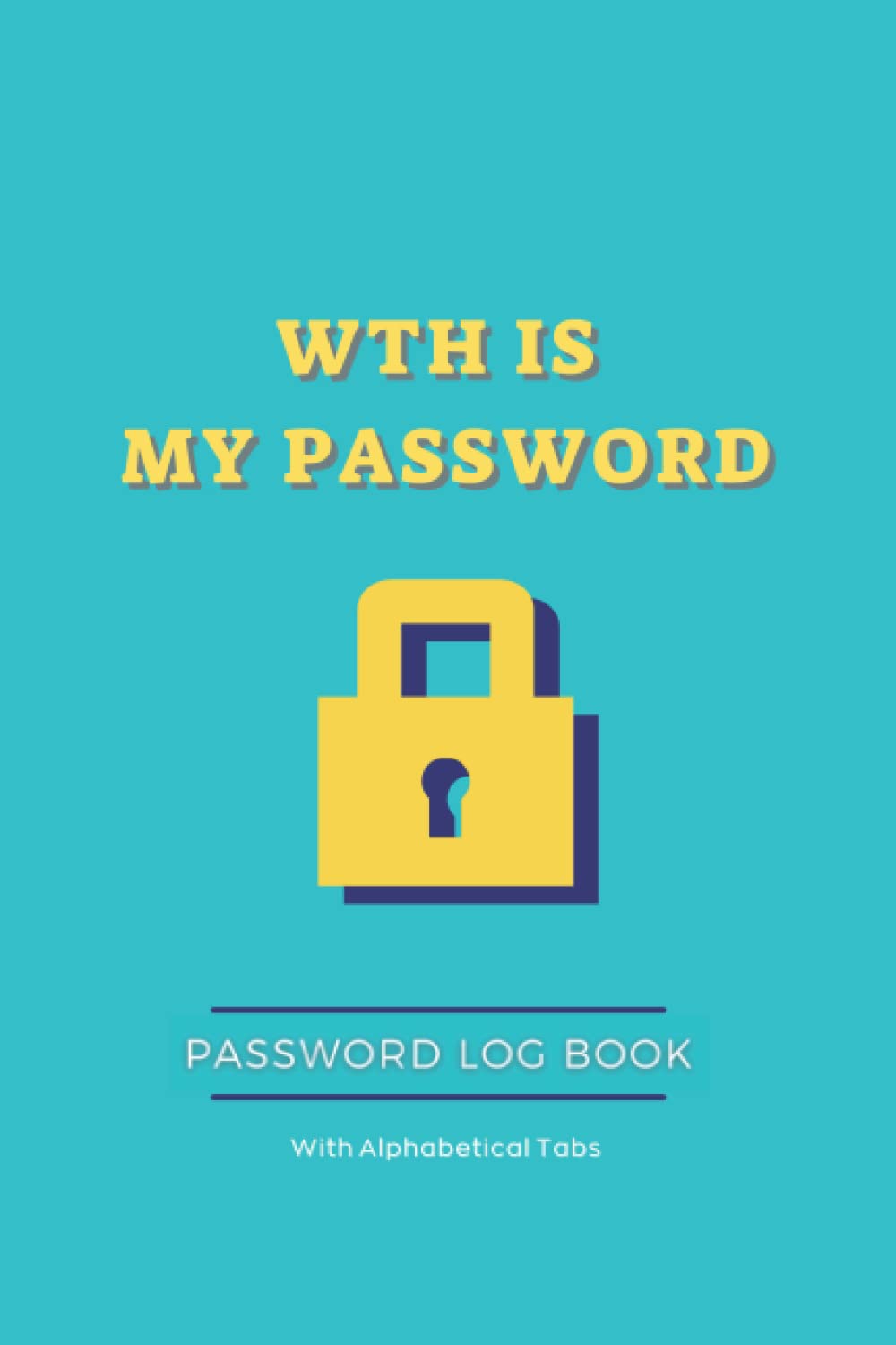Password Log Book with alphabetical tabs: Internet and address Log Book for everybody, password keeper notebook, Small, Pocket Size, 6x9,..., username, login, account, email, baixar livro de graça