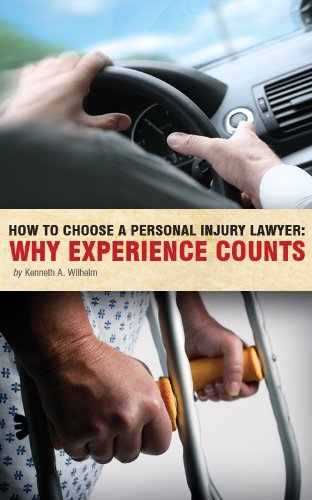 How To Choose A Personal Injury Lawyer: Why Experience Counts (English Edition) baixar livro de graça