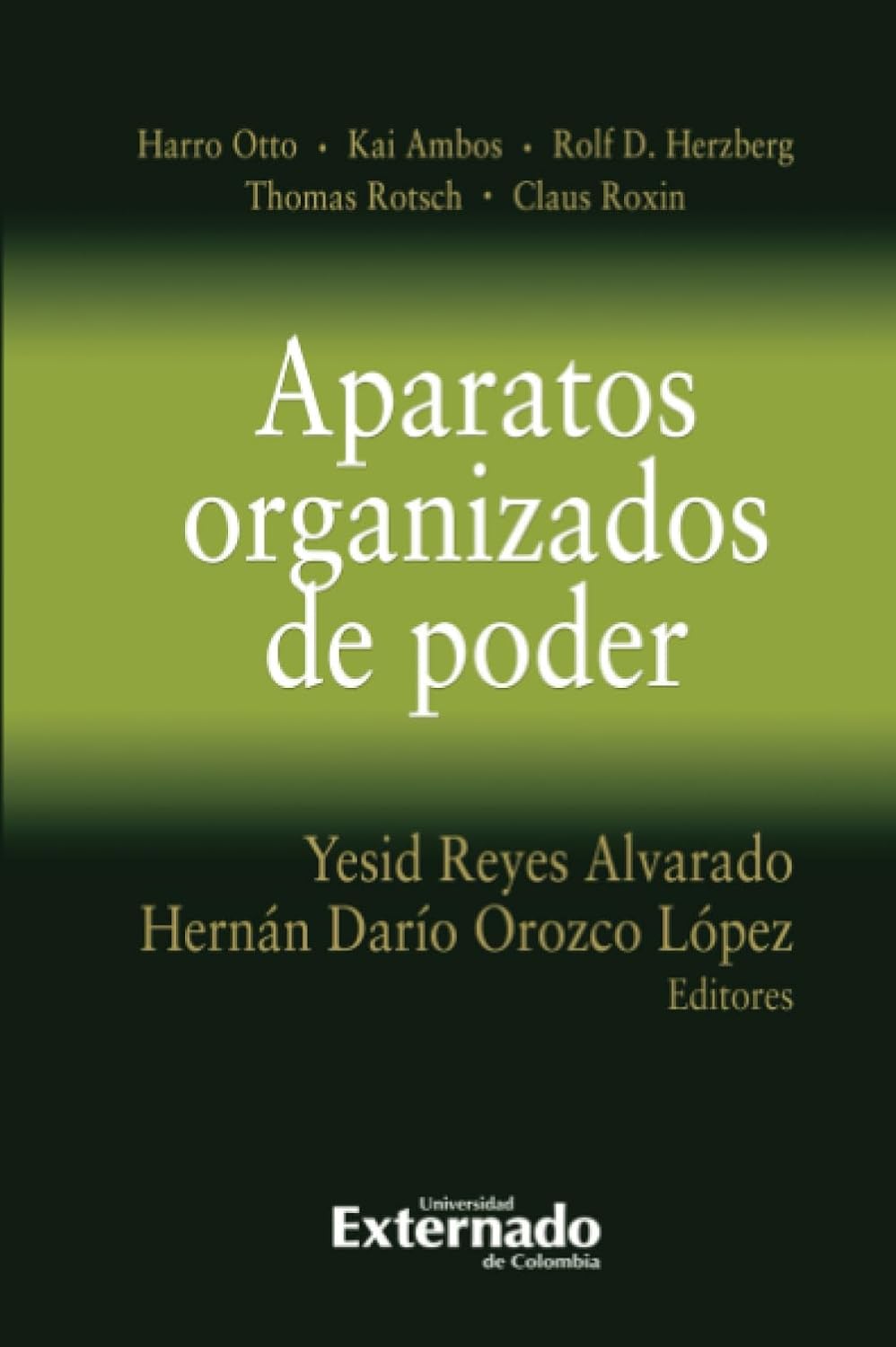 Aparatos organizados de poder (Spanish Edition) baixar o livro de graça