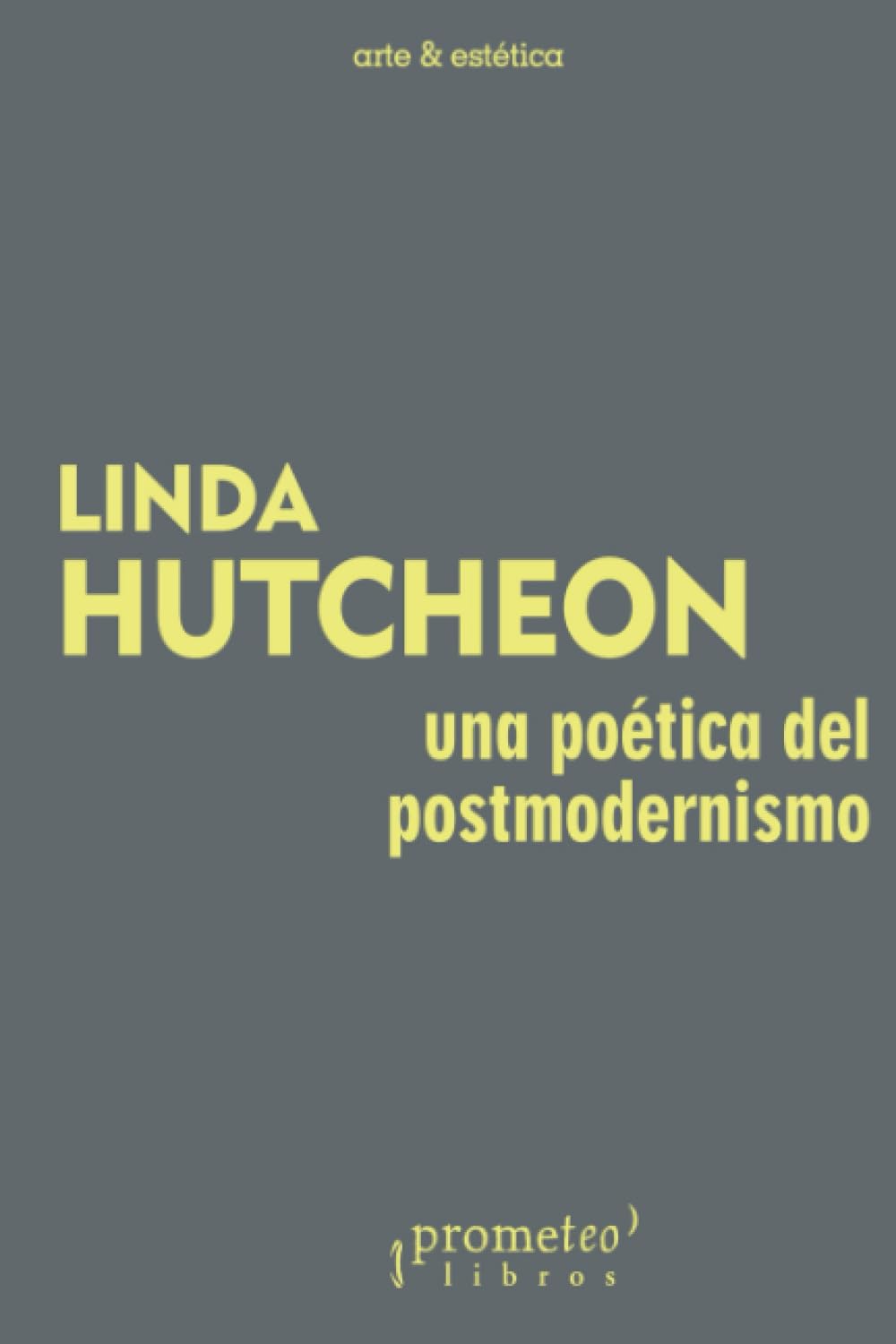 ler totalmente Una Poética del Pós-Modernismo
